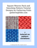 Weaves smocking pattern pack and customization tutorial