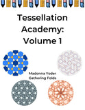 Tessellation Academy: Volume 1 Ebook